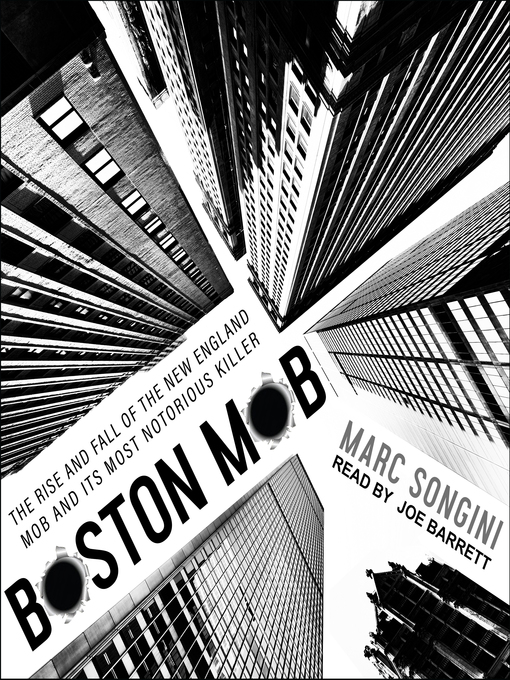 Title details for Boston Mob by Marc Songini - Available